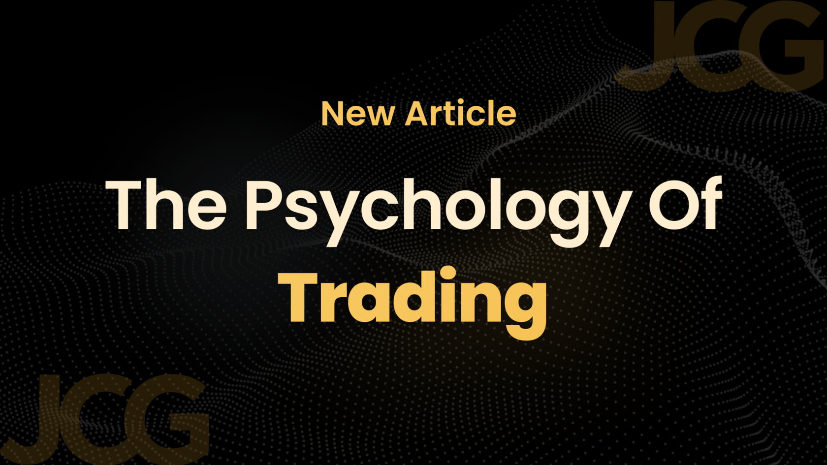 The Psychology Of Trading